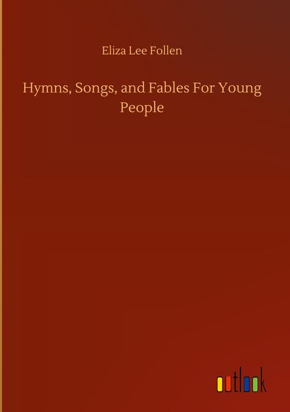 Produktbild: Hymns, Songs, and Fables For Young People