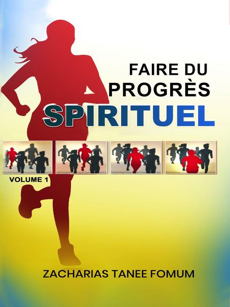 Produktbild: Faire du Progr&egrave;s Spirituel (volume 1)