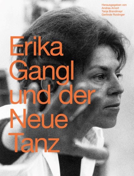 Produktbild: Erika Gangl und der Neue Tanz