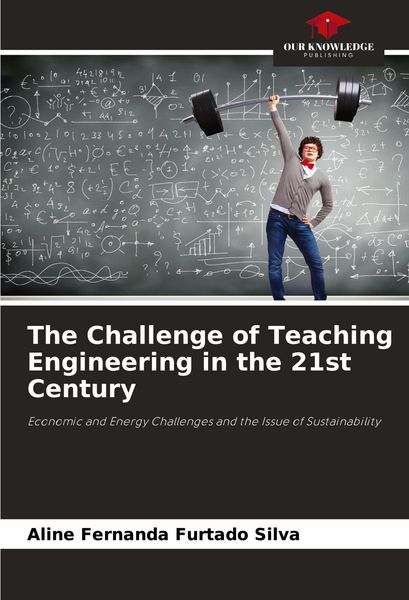 Produktbild: The Challenge of Teaching Engineering in the 21st Century