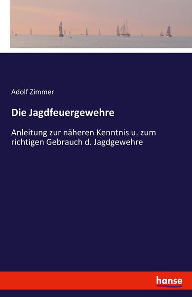 Produktbild: Die Jagdfeuergewehre