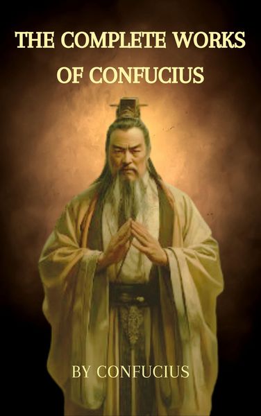 Produktbild: The Complete Works of Confucius