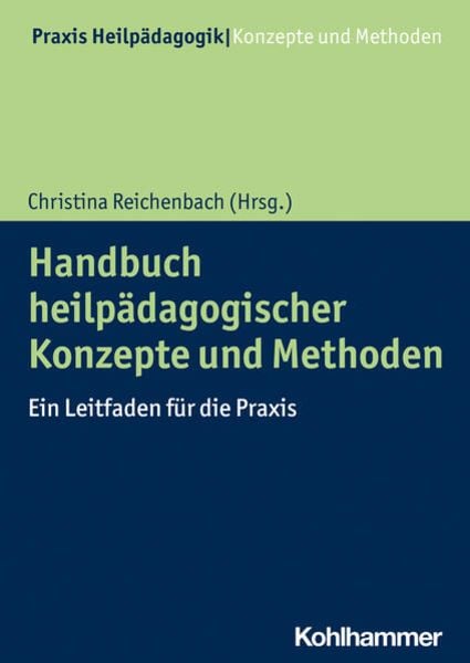 Handbuch heilpädagogischer Konzepte und Methoden