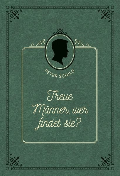 Produktbild: Treue M&auml;nner, wer findet sie?