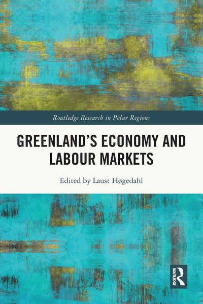 Produktbild: Greenland's Economy and Labour Markets