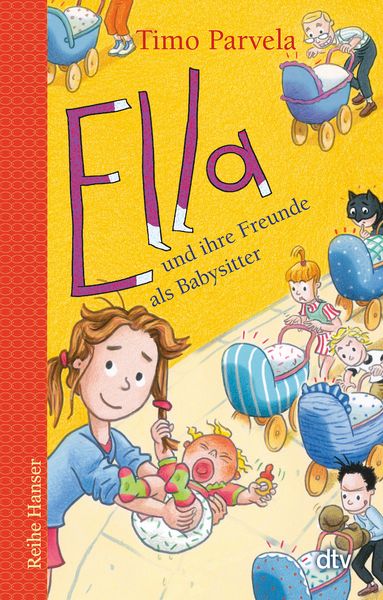 Ella und ihre Freunde als Babysitter, Taschenbuch von Timo Parvela, dtv, 9783423627511