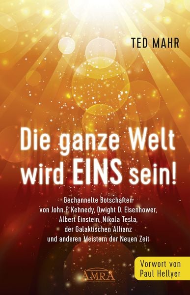 Die Ganze Welt Wird eins Sein!