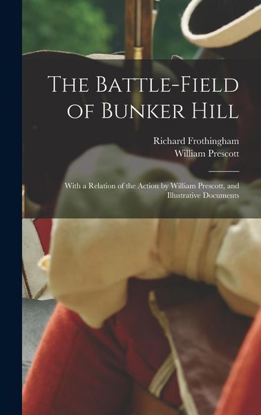 Produktbild: The Battle-field of Bunker Hill