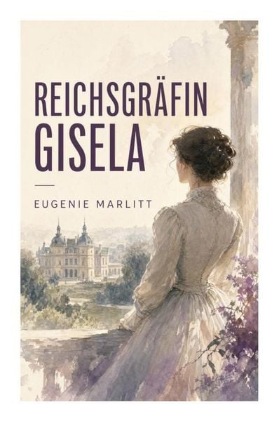 Produktbild: Reichsgr&auml;fin Gisela