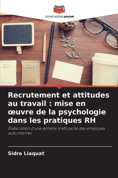 Produktbild: Recrutement et attitudes au travail : mise en &iquest;uvre de la psychologie dans les pratiques RH