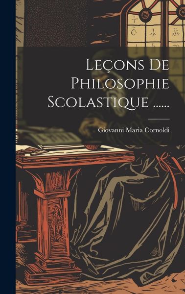 Produktbild: Le&ccedil;ons De Philosophie Scolastique ......