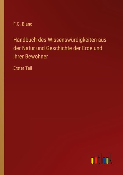 Produktbild: Handbuch des Wissensw&uuml;rdigkeiten aus der Natur und Geschichte der Erde und ihrer Bewohner