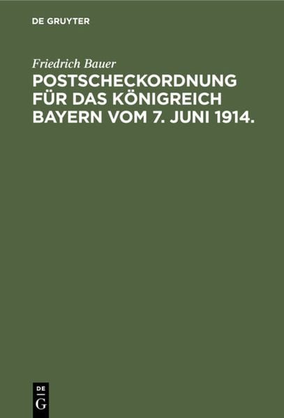 Produktbild: Postscheckordnung f&uuml;r das K&ouml;nigreich Bayern vom 7. Juni 1914.