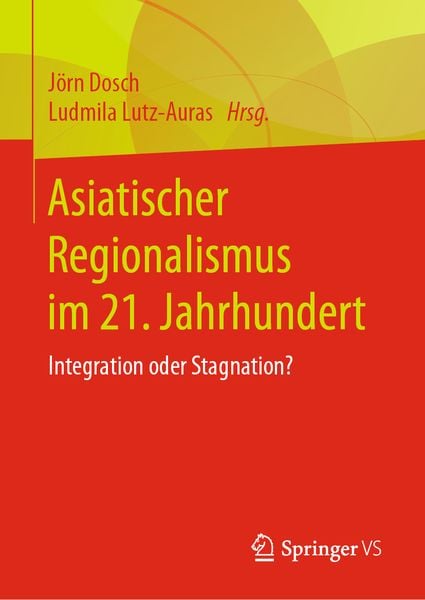 Produktbild: Asiatischer Regionalismus im 21. Jahrhundert
