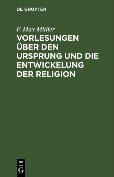 Produktbild: Vorlesungen &uuml;ber den Ursprung und die Entwickelung der Religion
