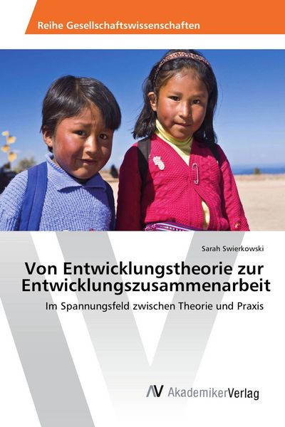 Produktbild: Von Entwicklungstheorie zur Entwicklungszusammenarbeit