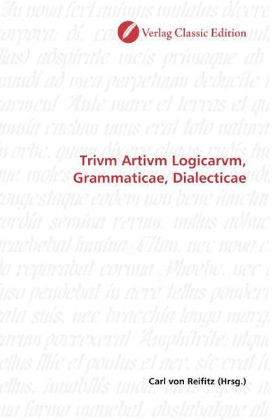 Produktbild: Trivm Artivm Logicarvm, Grammaticae, Dialecticae