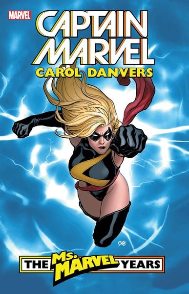 Produktbild: Captain Marvel: Carol Danvers - The Ms. Marvel Years Vol. 1