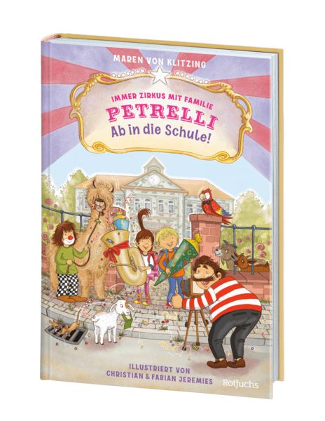 Produktbild: Immer Zirkus mit Familie Petrelli: Ab in die Schule!