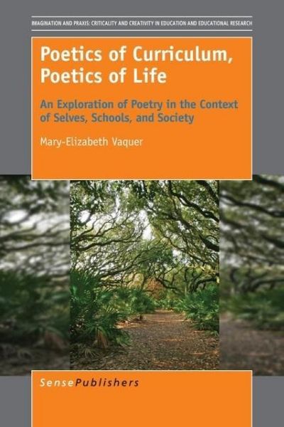 Produktbild: Poetics of Curriculum, Poetics of Life