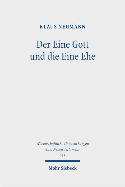 Produktbild: Der Eine Gott und die Eine Ehe