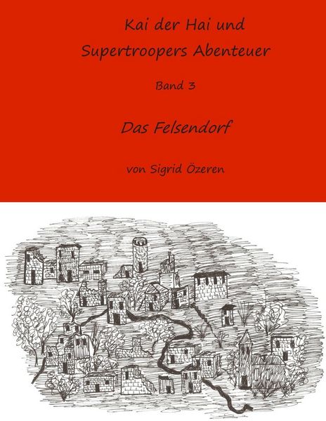Produktbild: Kai der Hai und Supertroopers Abenteuer Band 3