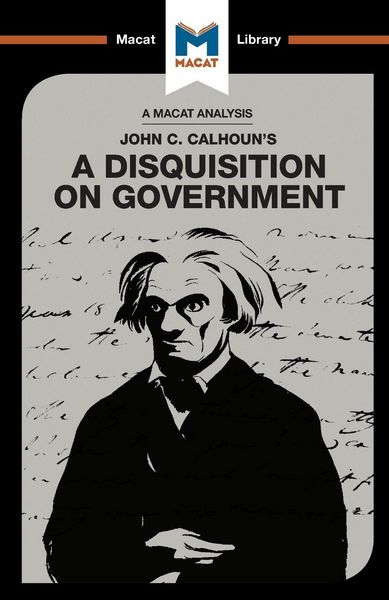 Produktbild: An Analysis of John C. Calhoun's A Disquisition on Government