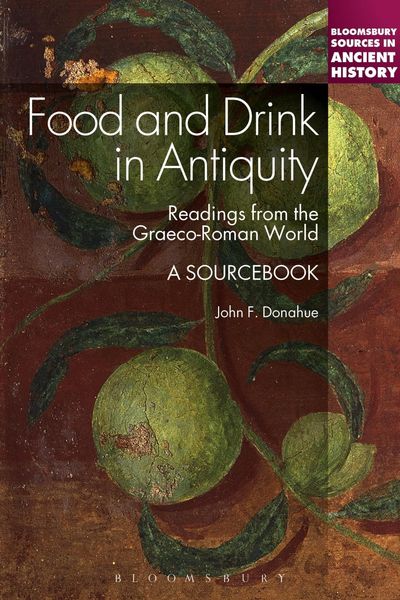 Produktbild: Food and Drink in Antiquity: A Sourcebook