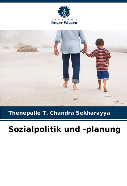 Sozialpolitik und -planung, Taschenbuch von Thenepalle T. Chandra Sekharayya, Verlag Unser Wissen, 9786205416761