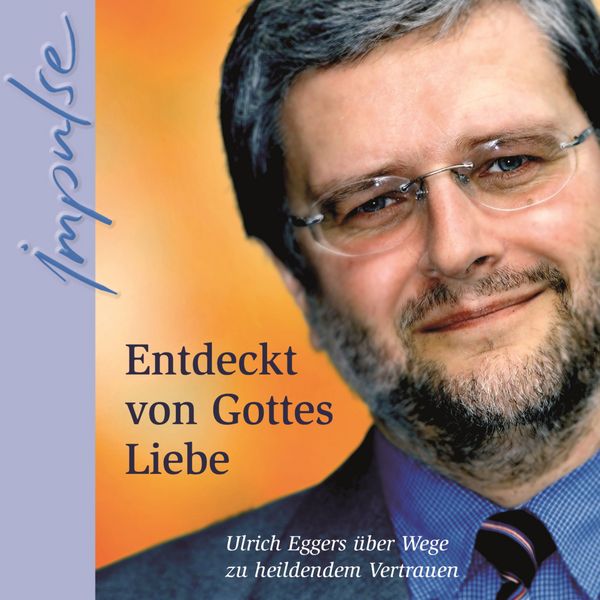 Produktbild: Entdeckt von Gottes Liebe