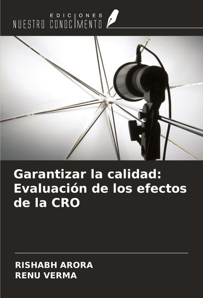 Produktbild: Garantizar la calidad: Evaluaci&oacute;n de los efectos de la CRO