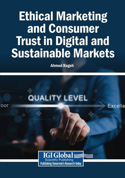 Produktbild: Ethical Marketing and Consumer Trust in Digital and Sustainable Markets