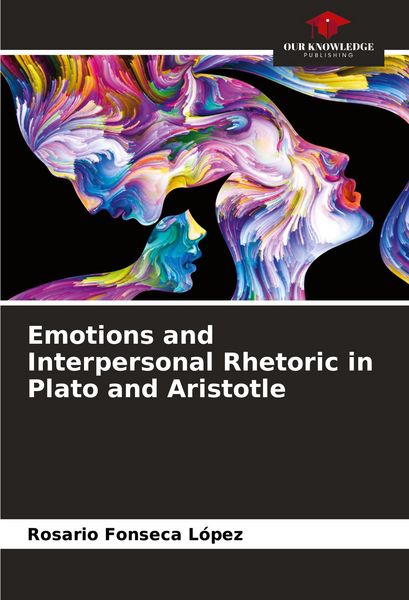 Produktbild: Emotions and Interpersonal Rhetoric in Plato and Aristotle