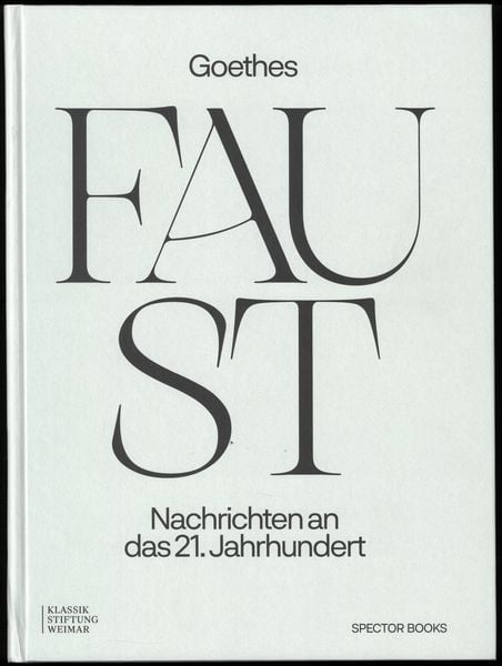 Goethes Faust, Gebundene Ausgabe von Klassik Stiftung Weimar, Spector Books, 978-3-95905-881-0