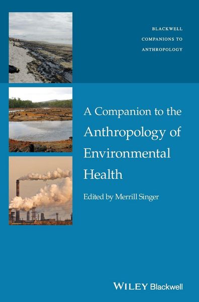 Produktbild: A Companion to the Anthropology of Environmental Health