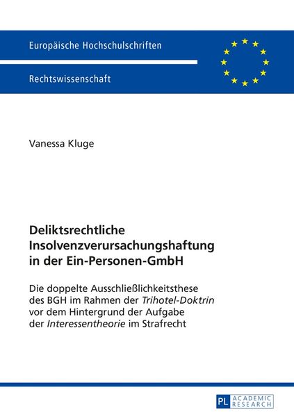 Produktbild: Deliktsrechtliche Insolvenzverursachungshaftung in der Ein-Personen-GmbH