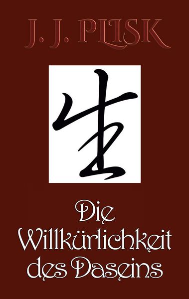 Produktbild: Die Willk&uuml;rlichkeit des Daseins