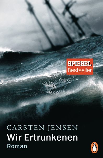 Wir Ertrunkenen, Taschenbuch von Carsten Jensen, Penguin