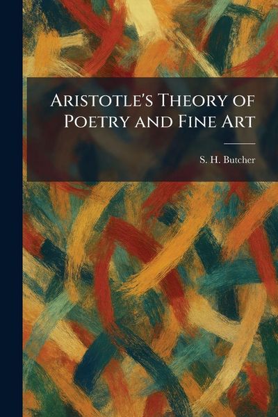 Produktbild: Aristotle's Theory of Poetry and Fine Art