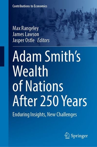 Produktbild: Adam Smith&rsquo;s Wealth of Nations After 250 Years