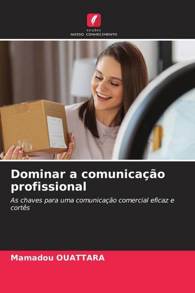 Produktbild: Dominar a comunica&ccedil;&atilde;o profissional