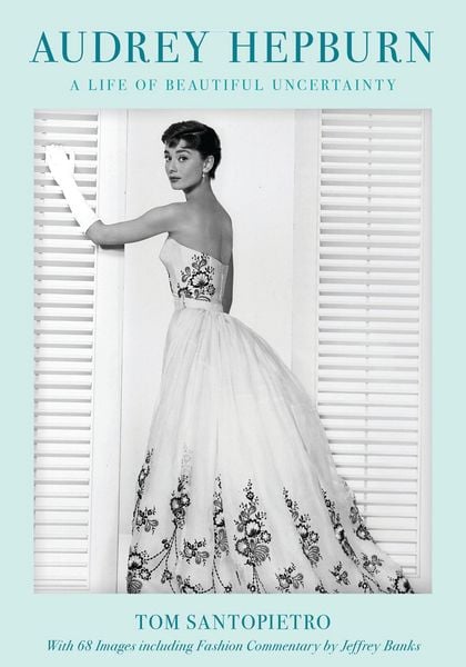 Audrey Hepburn, Gebundene Ausgabe von Tom Santopietro, Bloomsbury Academic, 978-1-4930-6808-1