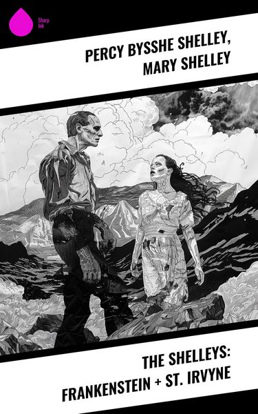 Produktbild: The Shelleys: Frankenstein + St. Irvyne