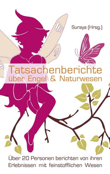 Produktbild: Tatsachenberichte &uuml;ber Engel & Naturwesen
