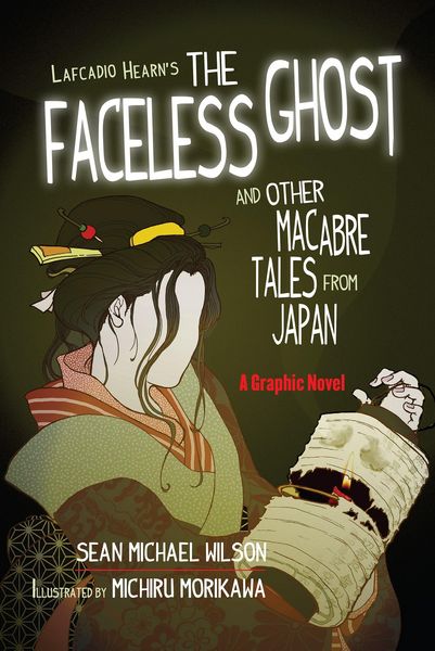 Produktbild: Lafcadio Hearn's "The Faceless Ghost" and Other Macabre Tales from Japan