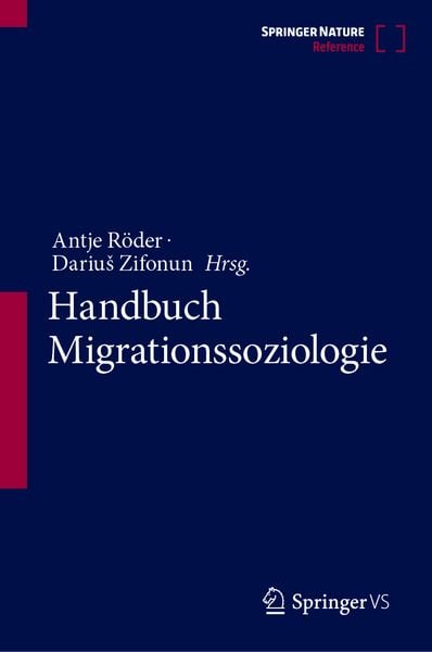 Handbuch Migrationssoziologie, Gebundene Ausgabe von , Springer Fachmedien Wiesbaden GmbH, 9783658207717