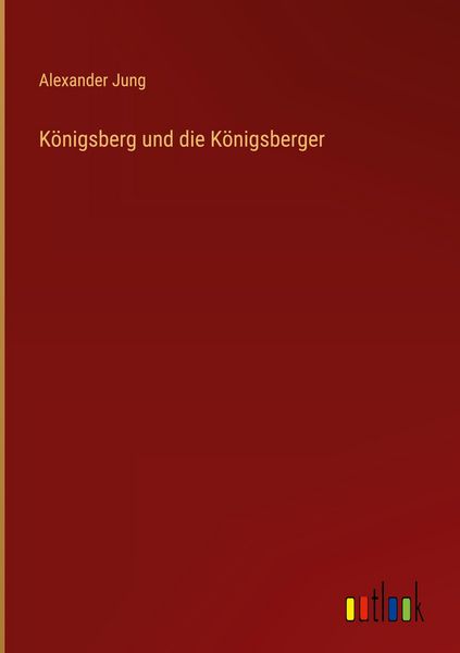 Produktbild: K&ouml;nigsberg und die K&ouml;nigsberger