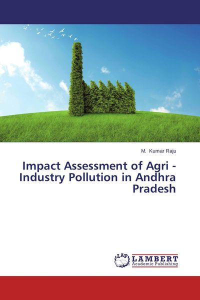 Produktbild: Impact Assessment of Agri - Industry Pollution in Andhra Pradesh