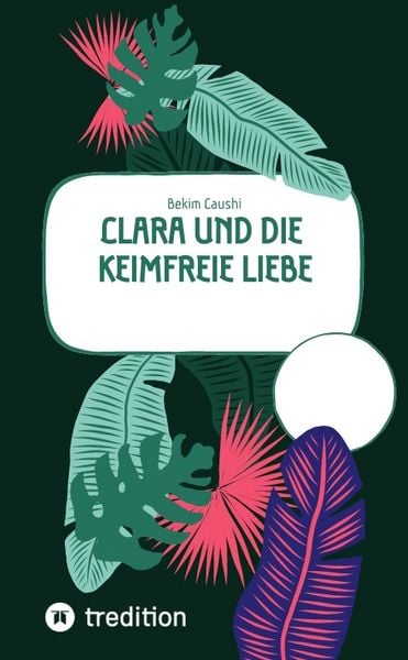 Produktbild: Clara und die keimfreie Liebe