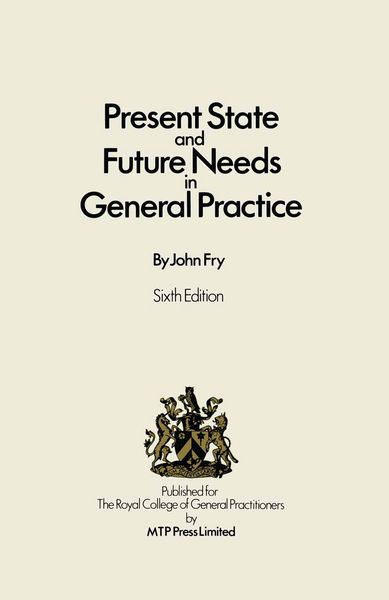 Produktbild: Present State and Future Needs in General Practice
